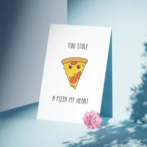 You stole a Pizza my heart!