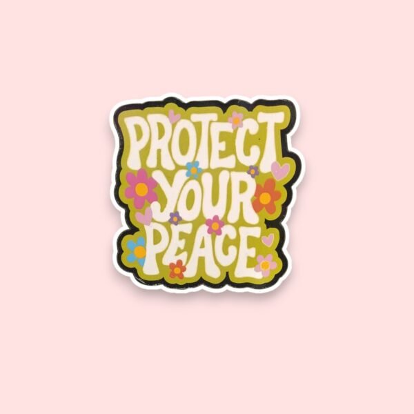 Protect Your Peace Magnet