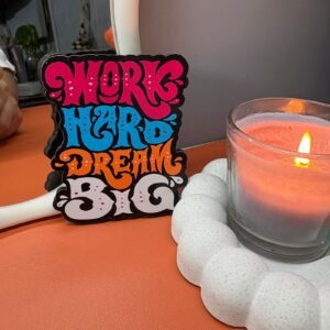 Work Hard Magnet