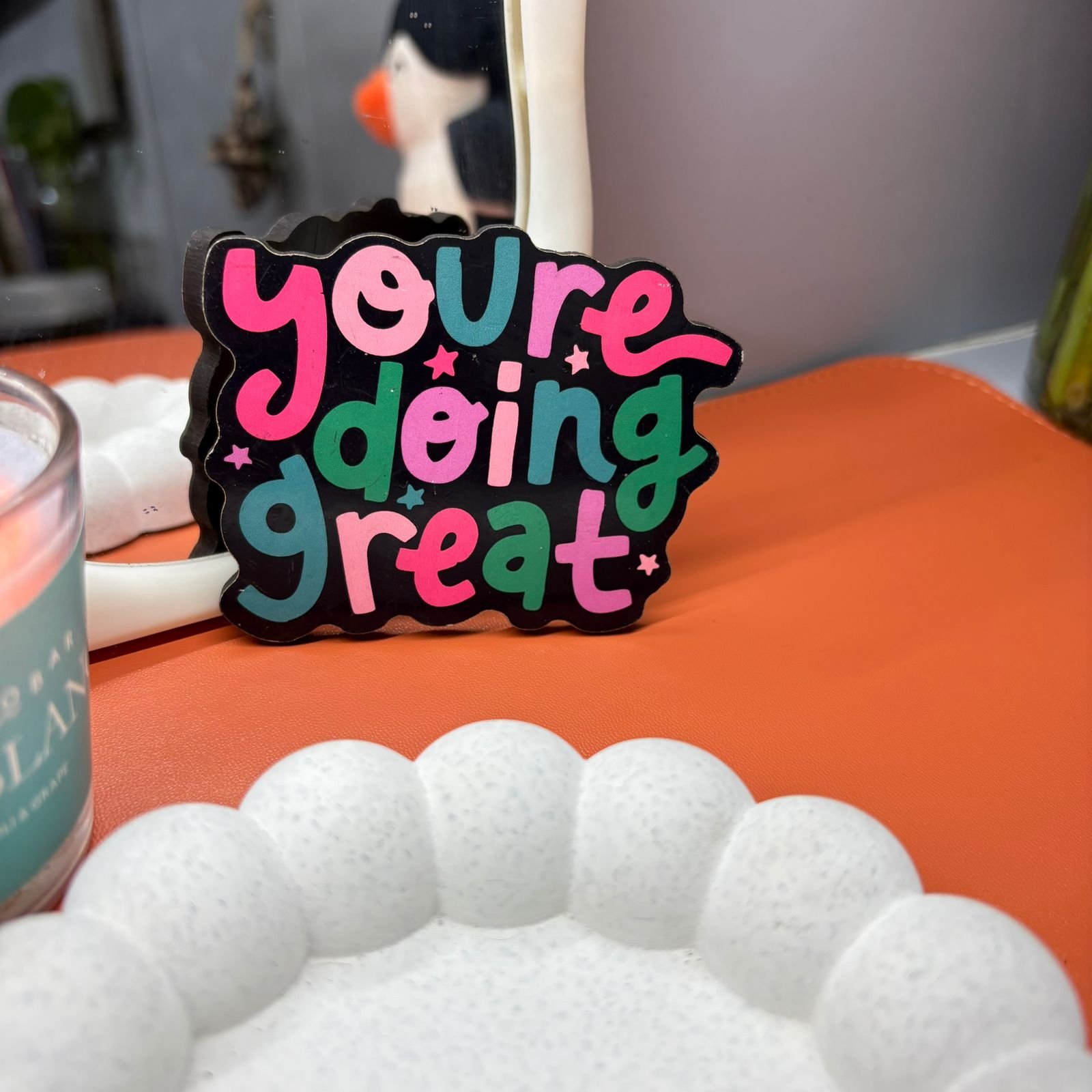 You are doing Great!