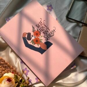 Self Love isn't Selfish (Unruled) Notebook